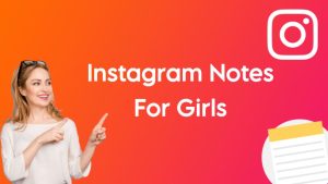 Best Instagram notes for girls