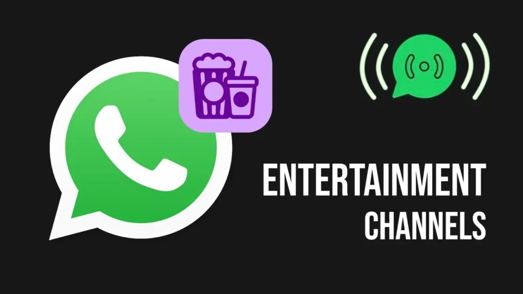 Best entertainment WhatsApp channels