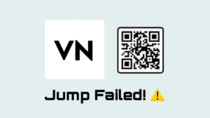 Jump Failed in VN QR code not scanning